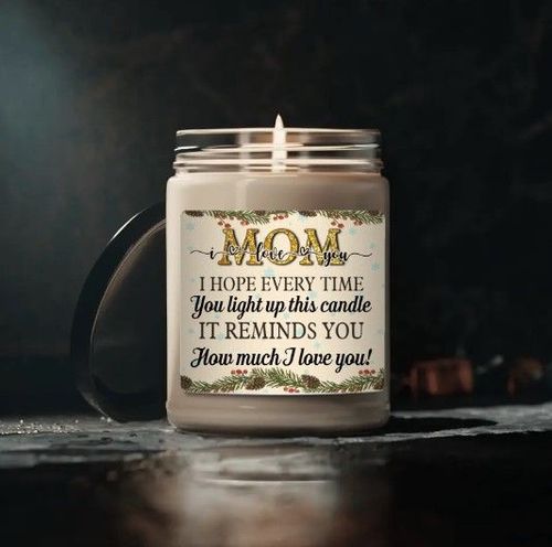 I Love You Mom Scented Candle