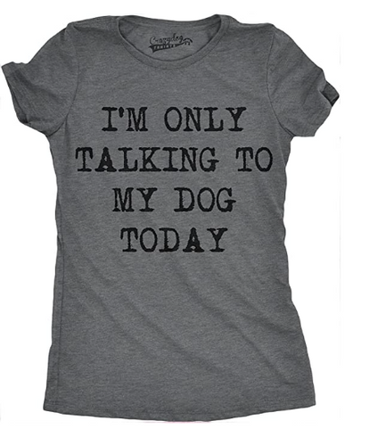 Funny Shirts Dog Lovers T-Shirt