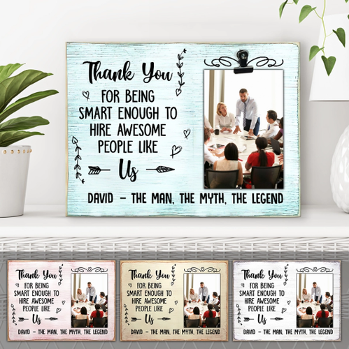 Thank Boss For Being Smart Photo Clip Frame