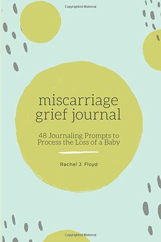 Miscarriage Grief Journal