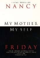 Book Cover for My Mother, Myself by Nancy Friday