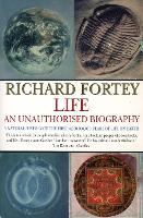 Book Cover for Life: an Unauthorized Biography by Richard Fortey