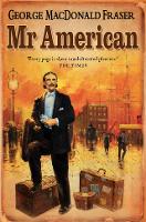 Book Cover for Mr American by George MacDonald Fraser