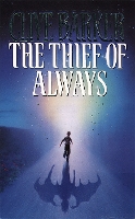 Book Cover for The Thief of Always by Clive Barker