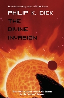 Book Cover for The Divine Invasion by Philip K. Dick