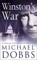 Book Cover for Winston’s War by Michael Dobbs