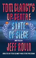 Book Cover for State of Siege by Tom Clancy, Steve Pieczenik, Jeff Rovin