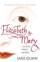 Book Cover for Elizabeth and Mary by Jane Dunn