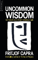 Book Cover for Uncommon Wisdom by Fritjof Capra