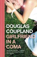 Book Cover for Girlfriend in a Coma by Douglas Coupland
