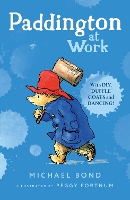 Book Cover for Paddington at Work by Michael Bond, Peggy Fortnum