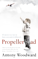 Book Cover for Propellerhead by Antony Woodward