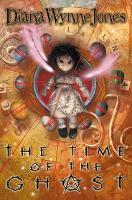 Book Cover for The Time of the Ghost by Diana Wynne Jones