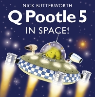 Book Cover for Q Pootle 5 in Space by Nick Butterworth