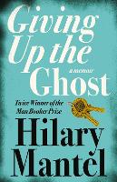 Book Cover for Giving up the Ghost by Hilary Mantel