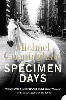 Book Cover for Specimen Days by Michael Cunningham