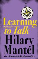 Book Cover for Learning to Talk by Hilary Mantel