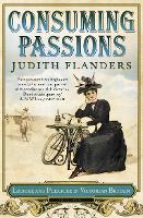 Book Cover for Consuming Passions by Judith Flanders