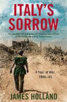 Book Cover for Italy’s Sorrow by James Holland