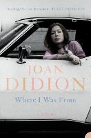 Book Cover for Where I Was From by Joan Didion