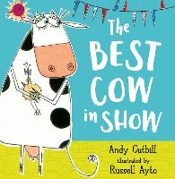 Book Cover for The Best Cow in Show by Andy Cutbill