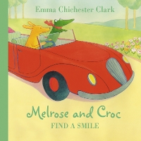 Book Cover for Melrose and Croc Find a Smile by Emma Chichester Clark