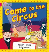 Book Cover for Come to the Circus by Damian Harvey