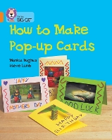 Book Cover for How to Make Pop-Up Cards by Monica Hughes