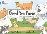 Book Cover for Good Fun Farm by Ian Whybrow