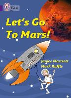 Book Cover for Let’s Go to Mars by Janice Marriott