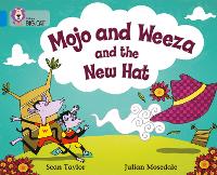 Book Cover for Mojo and Weeza and the New Hat by Sean Taylor