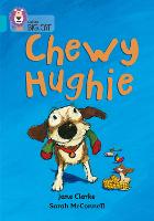 Book Cover for Chewy Hughie by Jane Clarke, Sarah McConnell