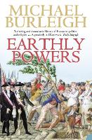 Book Cover for Earthly Powers by Michael Burleigh