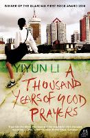 Book Cover for A Thousand Years of Good Prayers by Yiyun Li
