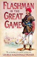 Book Cover for Flashman in the Great Game by George MacDonald Fraser