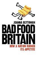 Book Cover for Bad Food Britain by Joanna Blythman