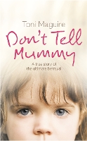 Book Cover for Don’t Tell Mummy by Toni Maguire