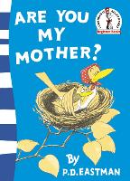 Book Cover for Are You My Mother? by P. D. Eastman