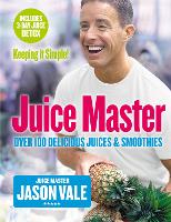 Book Cover for Juice Master Keeping It Simple by Jason Vale