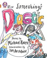 Book Cover for Something’s Drastic by Michael Rosen