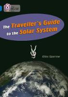 Book Cover for The Traveller's Guide to the Solar System by Giles Sparrow