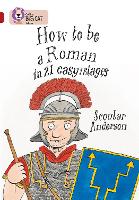 Book Cover for How to Be a Roman in 21 Easy Stages by Scoular Anderson