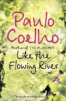 Book Cover for Like the Flowing River by Paulo Coelho