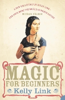 Book Cover for Magic for Beginners by Kelly Link