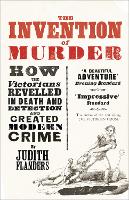 Book Cover for The Invention of Murder by Judith Flanders