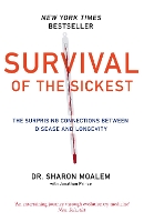 Book Cover for Survival of the Sickest by Dr Sharon Moalem, Jonathan Prince