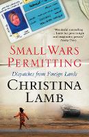 Book Cover for Small Wars Permitting by Christina Lamb