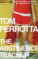 Book Cover for The Abstinence Teacher by Tom Perrotta