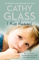 Book Cover for I Miss Mummy by Cathy Glass