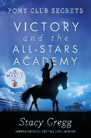 Book Cover for Victory and the All-Stars Academy by Stacy Gregg